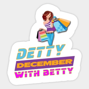 DETTY DECEMBER WITH BETTY Sticker